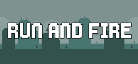 Run And Fire: Titelbild