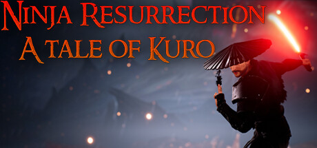 Ninja Resurrection: A tale of Kuro Cover Image