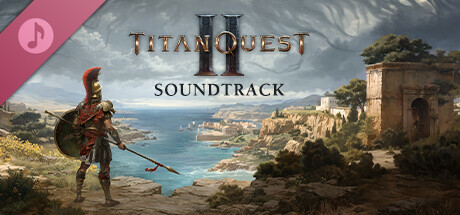 Titan Quest II Soundtrack