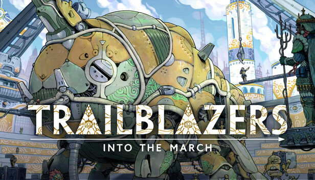 Trailblazers: Into the March