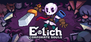 E-Lich: Corporate Souls