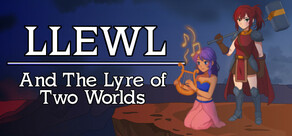 Llewl and the Lyre of Two Worlds