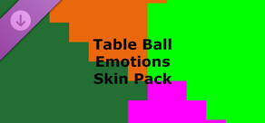 Table Ball - Emotions Skin Pack