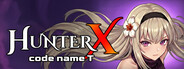 HunterX: code name T