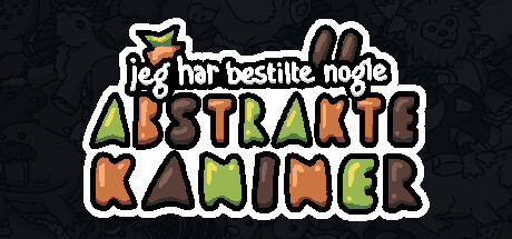 Jeg har bestilt nogle abstrakte kaniner