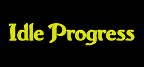 Idle Progress