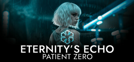 Eternity's Echo: Patient Zero Cover Image