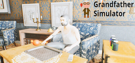 Grandfather Simulator — Steam header