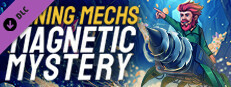 Mining Mechs - Magnetic Mystery