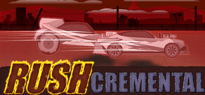 Rushcremental