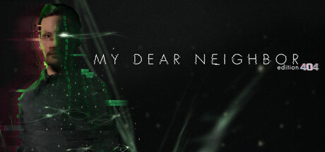 My Dear Neighbor, edition 404