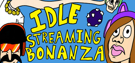 Idle Streaming Bonanza Cover Image