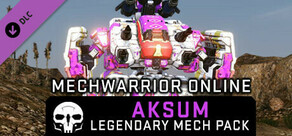 MechWarrior Online™ - Aksum Legendary Mech Pack