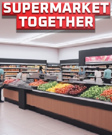 Supermarket Together