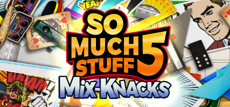 So Much Stuff 5: Mix-Knacks Cover Image