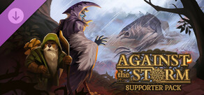 Against the Storm - Supporter Pack