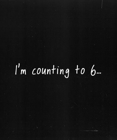I'm counting to 6...