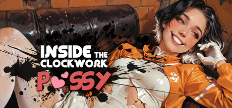 Inside the Clockwork Pussy