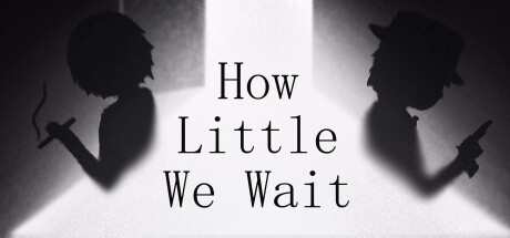 How Little We Wait — header artwork