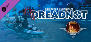 Bulwark: Falconeer Chronicles - Dreadnot