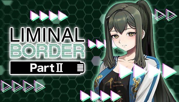 《极限边界：第二部/Liminal Border Part II》免安装中文版