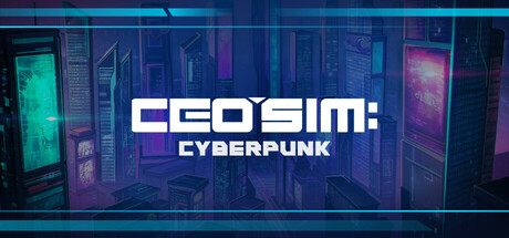 CEO Sim: Cyberpunk Cover Image