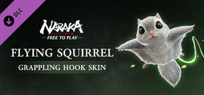 NARAKA: BLADEPOINT - Flying Squirrel