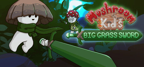 Mushroom Kid's Big Grass Sword Cover Image