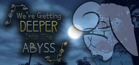 We're Getting Deeper Into The Abyss: Titelbild