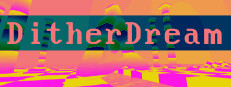 DitherDream