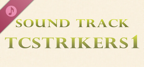 TCSTRIKERS1 Soundtrack