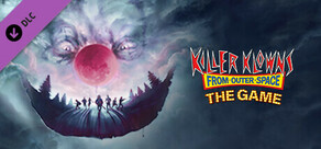 Killer Klowns from Outer Space: Dijital Lüks Yükseltme