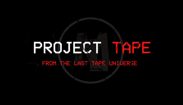 Project Tape