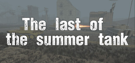 The Last of the Summer Tank: header artwork