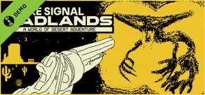 Broke Signal Badlands: A World of Desert Adventure Demo