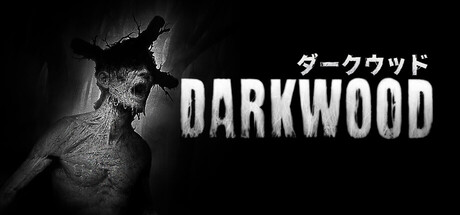 Darkwood ダークウッド