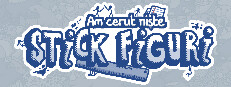Am cerut niște stick figuri