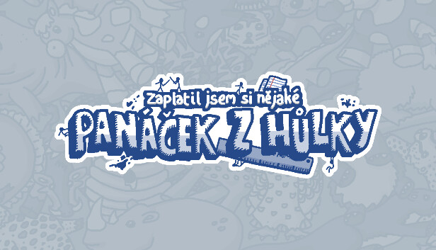 Zaplatil jsem si nějaké panáček z hůlky