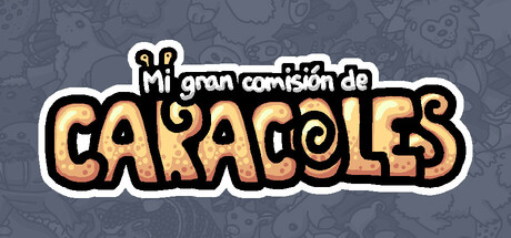 Mi gran comisión de caracoles 