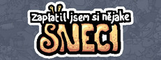 Zaplatil jsem si nějaké sneci