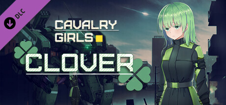 铁骑少女DLC-四叶草（CavalryGirls DLC - Clover）