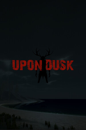 Upon Dusk