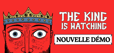 The King is Watching
