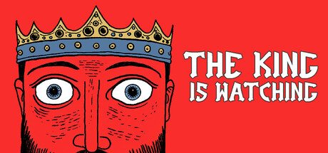 王之凝视/The King is Watching|v1.1|中文版免费下载-小镇青年游戏社