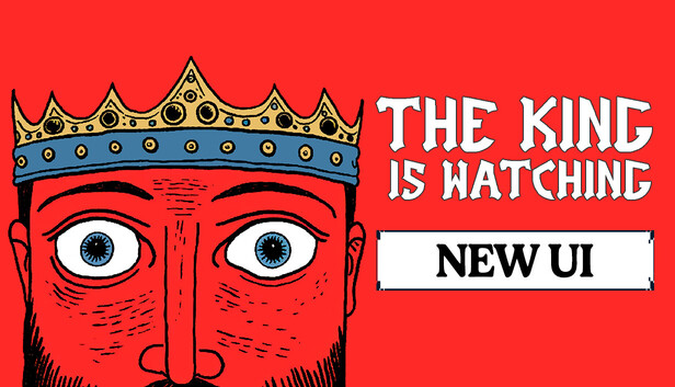 The King is Watching