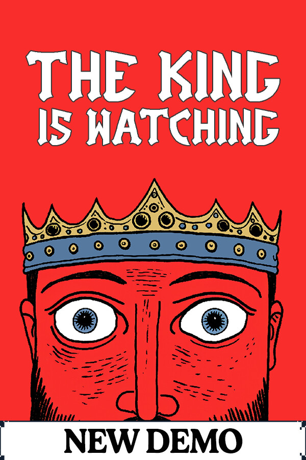 The King is Watching