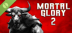Mortal Glory 2 Demo