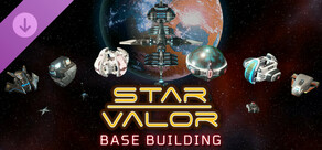 Star Valor - Base Building