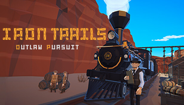 Iron Trails: Outlaw Pursuit