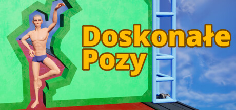 Perfect Poses / Doskonałe Pozy